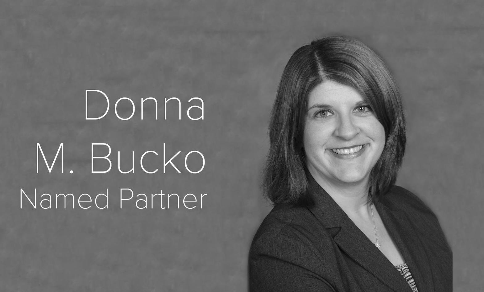 Donna M. Bucko | Named Partner
